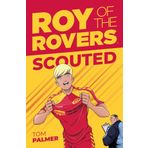 Roy Of The Rovers: Scouted