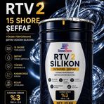 RTV2 Silikon 15 Shore Şeffaf Kalıp Silikonu Epoksi Sabun Taş Tozu Uyumlu Kabarcıksız Döküm 25 KG