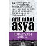 Rübaiyyat-ı Arif-ı - Arif Nihat Asya