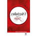 Rubaiyyat-ı Oğuz / Bekir Oğuzbaşaran