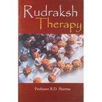 Rudraksh Therapy by Professor B.D. Sharma (2009-01-01)