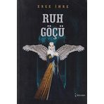 Ruh Göçü - Erge İmre