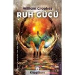 Ruh Gücü / William Crookes