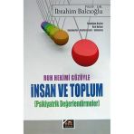 Ruh Hekimi Gözüyle İnsan Ve Toplum-Prof.dr.ibrahim Balcıoğlu