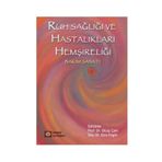 Ruh Sağlığı ve Hastalıkları Hemşireliği - Olcay Çam Esra Engin