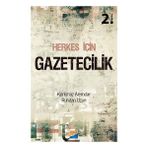 Ruhdan Uzun'un Herkes İçin Gazetecilik Kitabı Siyasal Kitabevi 336 Sayfa Ciltsiz Türkçe