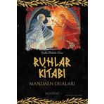 Ruhlar Kitabı Mandaen Duaları