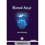 Ruhsal Aygıt -Tahir Özakkaş