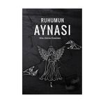 Ruhumun Aynası / Dilara Sabrina Gözyalayan