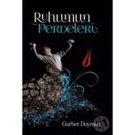 Ruhumun Perdeleri - Gurbet Duymuş