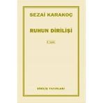 Ruhun Dirilişi - Sezai Karakoç