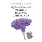 Ruhunu Yanına Al Zengin Olmaya Gidiyoruz - Gülümser Demir