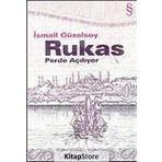 RUKAS PERDE AÇILIYOR - İSMAİL GÜZELSOY