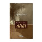 Rum Kızı Aliki - Uğur Büget
