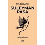 Rumeli Fatihi Süleyman Paşa Mahmut Açıl