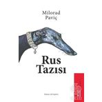 Rus Tazısı - Milorad Paviç