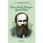 Rus Ve Dünya Edebiyatı Üzerine Notlar - Fyodor Mihayloviç Dostoyevski