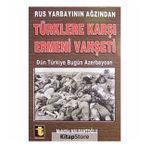RUS YARBAYININ AĞZINDAN TÜRKLERE KARŞI ERMENI VAHŞETİ DÜN TÜRKİYE BUGÜN AZERBAYCAN - MUHIDDIN NALBANTOĞLU