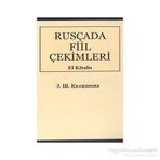 Rusça’da Fiil Çekimleri El Kitabı Rusça-Türkçe - Elmira Kaljanova
