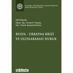 Rusya-Ukrayna Krizi ve Uluslararası Hukuk İstanbul Üniversitesi Hukuk Fakültesi Ders Kitapları Di...