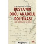 Rusya'nın Doğu Anadolu Politikası -Fatih Dalgalı