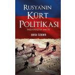 Rusyanın Kürt Politikası Başlangıçtan 1947ye - Burcu Özdemir