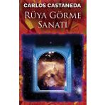 Rüya Görme Sanatı - Carlos Castaneda
