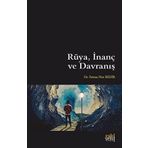 Rüya İnanç ve Davranış Fatma Nur Bedir