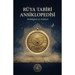 Rüya Tabiri Ansiklopedisi Ta‘tîrü’l-Enâm