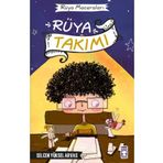 Rüya Takımı - Rüya Maceraları Timaş Çocuk