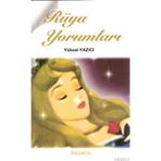 RÜYA YORUMLARI - YÜKSEL YAZICI