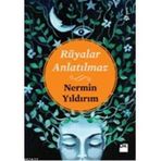 Rüyalar Anlatılmaz - Nermin Yıldırım