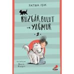 Rüzgar, Bulut ve Yağmur 2 - Fatma Işık