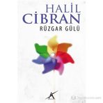 RÜZGAR GÜLÜ - HALIL CIBRAN