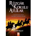 RÜZGAR KOKULU ATLILAR KAFKASYA´DAN GÖÇEN BIR ÇERKEZ AILESININ ANILARI - SEVIM REŞAT