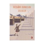 Rüzgara Bırakılan Dilekler - Lois Sepahban