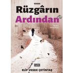 Rüzgarın Ardından - Ayine-i Zülcenaheyn - Elif Veske Çetintaş