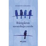 Rüzgarın Savurduğu Yerde - Hüseyin Gökmen