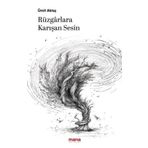 Rüzgarlara Karışan Sesin