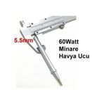 S-Line ZD30 60 W 5.5 mm Minare Havya Ucu