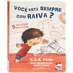 S.O.S. Pais - Voce esta sempre com raiva (Em Portugues do Brasil)