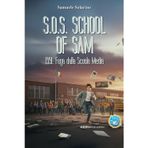 S.O.S. School of Sam 1991. Fuga dalla scuola media