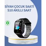 S10 Siyah Akıllı Çocuk Saati Anlık Konum Takibi Rota Geçmişi