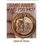 Saan Aabot Ang P20 Mo?