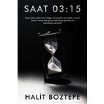 Saat 03:15 - Halit Boztepe