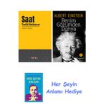 Saat Tarihi Notlarım + Benim Gözümden Dünya + Her Şeyin Anlamı
