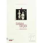 SABAH GEÇİDİ - MÜBECCEL İZMİRLİ