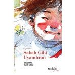 Sabah Gibi Uyandıran - Mustafa Ruhi Şirin