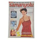 Sabah Patronlu Moda Dikiş Nakış Dantel Hobi Dergisi Samanyolu 7 Haziran 2001 (İkinci El)
