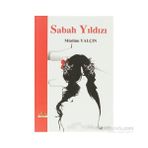 SABAH YILDIZI - MÜSLÜM YALÇIN